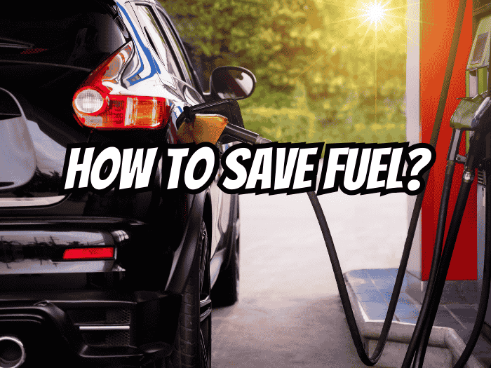 how_to_save_fuel