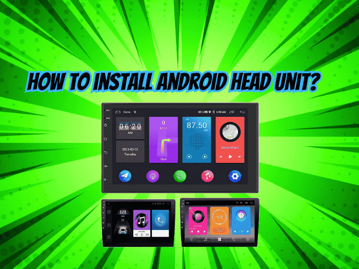 how_to_install_android_head_unit